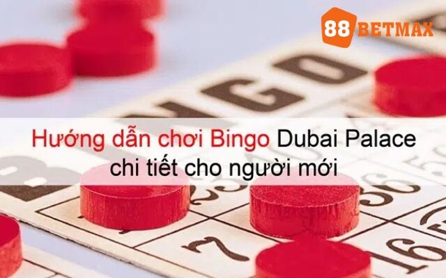 cách chơi bingo dubai palace