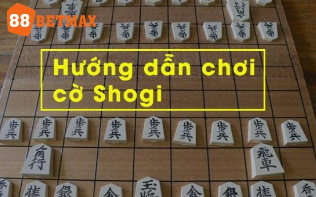 cách chơi cờ shogi 